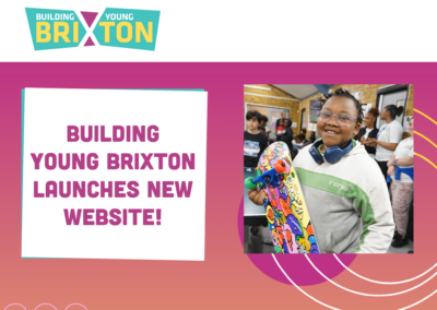 Launch of new Building Young Brixton website